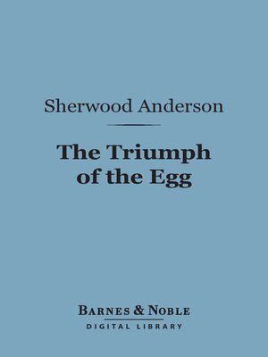cover image of The Triumph of the Egg (Barnes & Noble Digital Library)